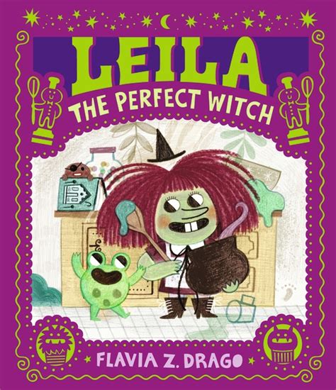 The Phenomenal Feats of Leila, the Perfect Witch